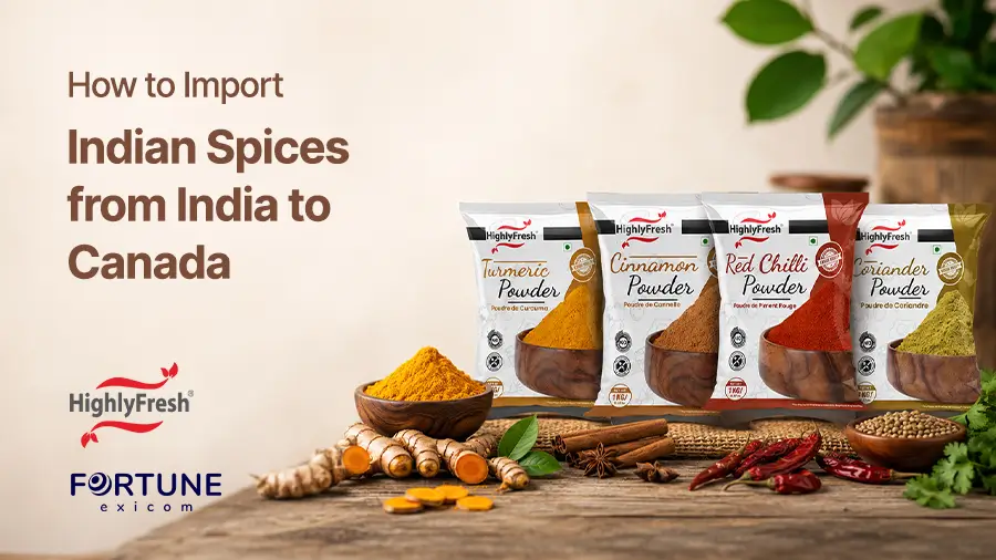 How to Import Indian Spices from India to Canada